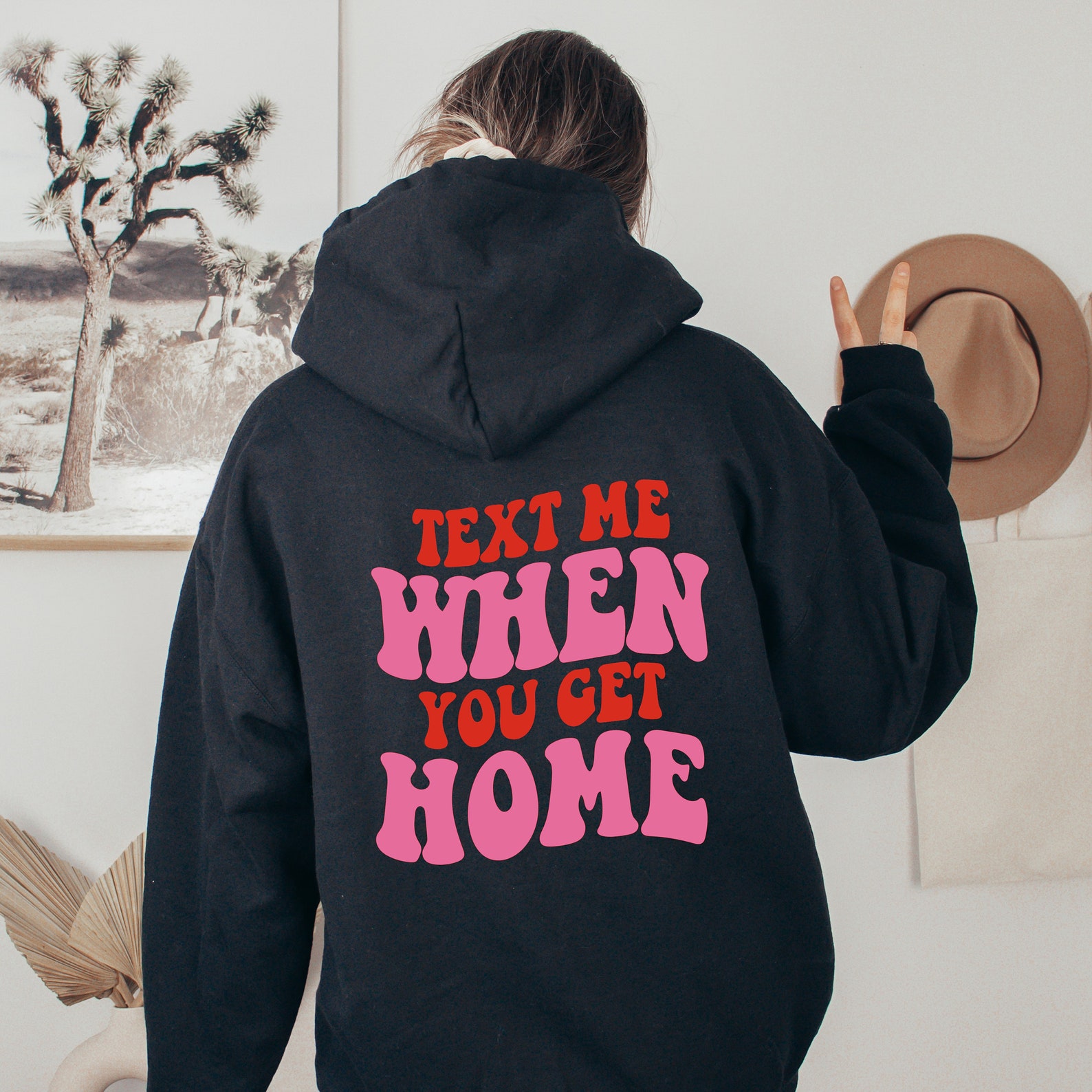Text Me When You Get Home Hoodie: Fashion With a Safety Message